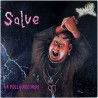 La Polla Records ‎– Salve + Y Ahora Que