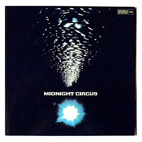 Midnight Circus ‎– Midnight Circus.