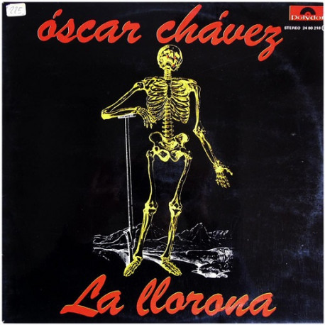 Óscar Chávez ‎– La Llorona