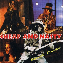 Cheap And Nasty ‎– Beautiful Disaster