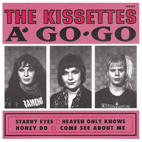 The Kissettes ‎– The Kissettes A' Go-Go
