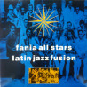Fania All Stars ‎– Latin Jazz Fusion.