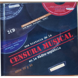 Una Historia De La Censura Musical En La Radio Española - 2 x CD Libro