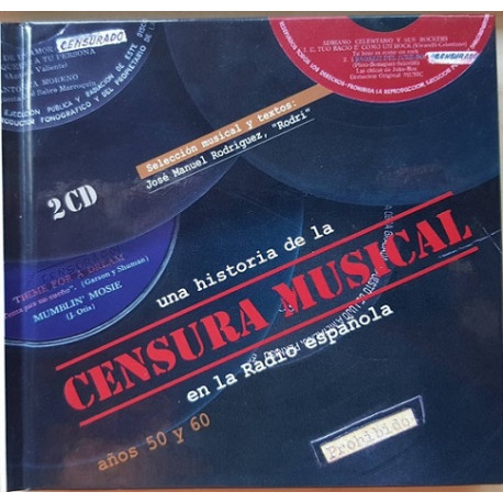 Una Historia De La Censura Musical En La Radio Española - 2 x CD Libro
