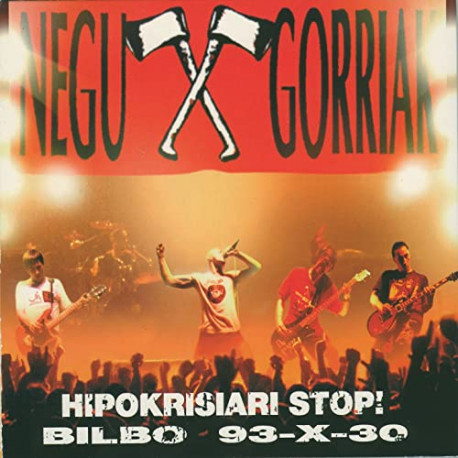 Negu Gorriak – Hipokrisiari Stop! (Bilbo 93-X-30)