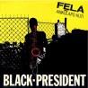 Fela Anikulapo Kuti – Black President