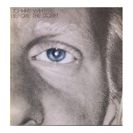 Johnny Winter – Before The Storm