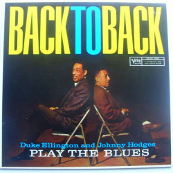  Back To Back (Duke Ellington And Johnny Hodges Play The Blues)