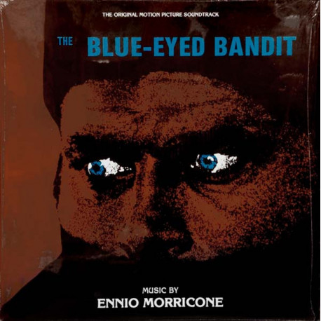 Ennio Morricone – The Blue-Eyed Bandit (The Original Motion Picture Soundtrack)