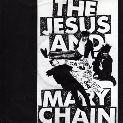 The Jesus And Mary Chain – Mushroom Head / Some Candy Talking