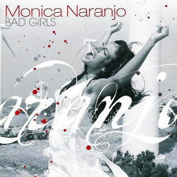Monica Naranjo – Bad Girls - 2 x CD Mega Raro!!!