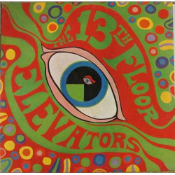 The 13th Floor Elevators - The Psychedelic Sounds Of