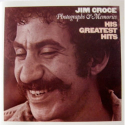 Jim Croce – Photographs & Memories: His Greatest Hits