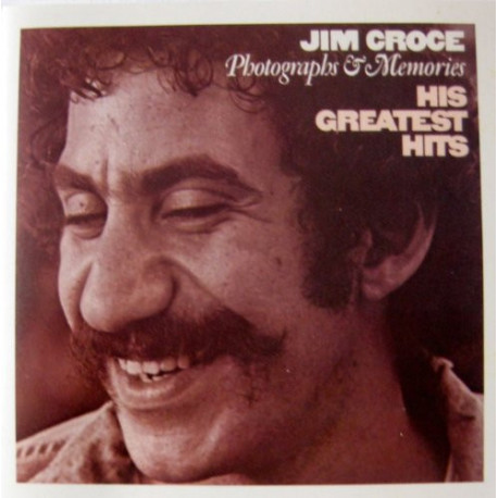 Jim Croce – Photographs & Memories: His Greatest Hits
