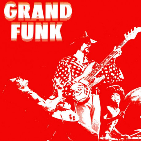 Grand Funk Railroad – Grand Funk