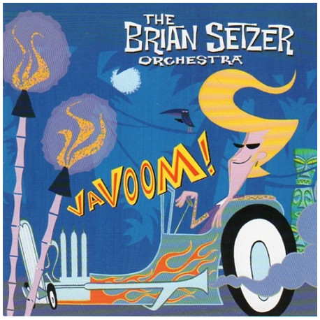 The Brian Setzer Orchestra – Vavoom!