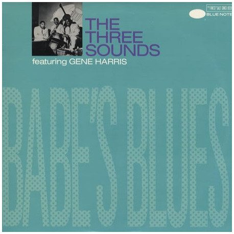 The Three Sounds – Babe's Blues - Gene Harris...