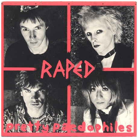 Raped – Pretty Paedophiles