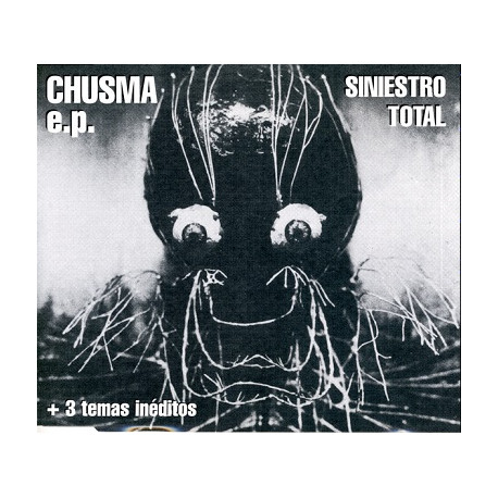 Siniestro Total – Chusma E.P - CD