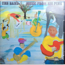 The Band – Music From Big Pink