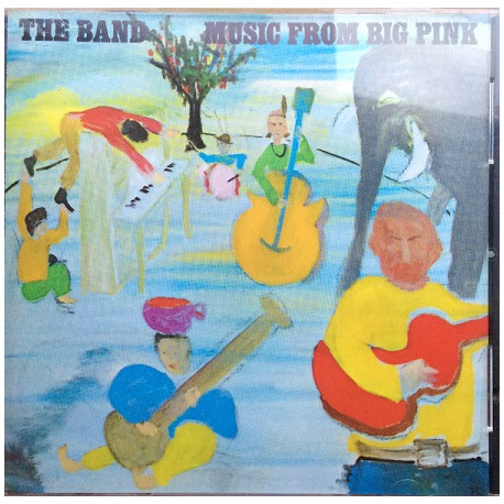 The Band – Music From Big Pink