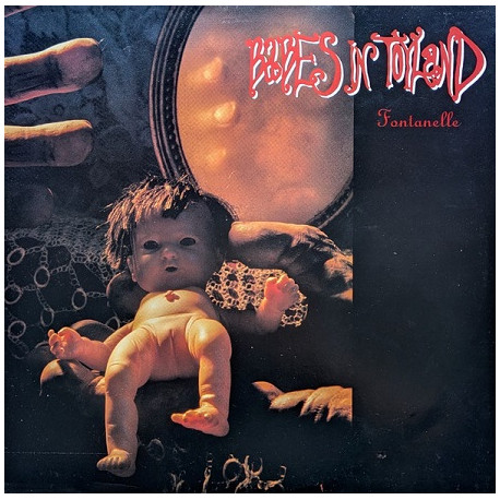 Babes In Toyland – Fontanelle Babes In Toyland – Fontanelle