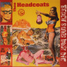 Thee Headcoats – Beach Bums Must Die