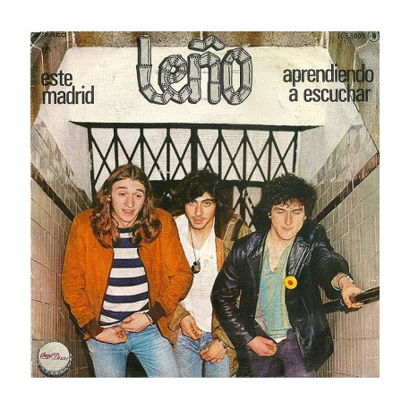 Leño – Este Madrid / Aprendiendo A Escuchar