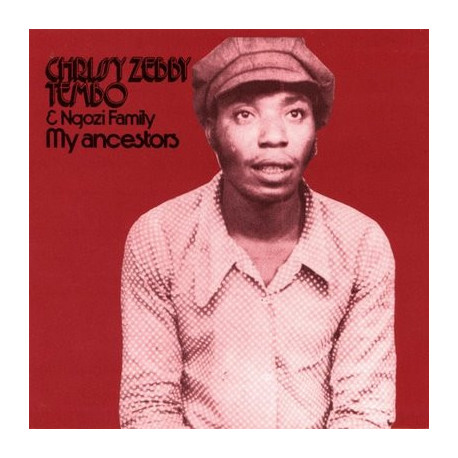 Chrissy Zebby Tembo & Ngozi Family – My Ancestors Chrissy Zebby Tembo & Ngozi Family – My Ancestors