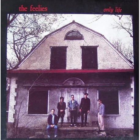 The Feelies – Only Life The Feelies – Only Life