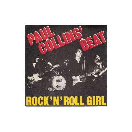 Paul Collins' Beat – Rock 'N' Roll Girl.
