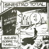 Siniestro Total &ndash; Bailare Sobre Tu Tumba.
