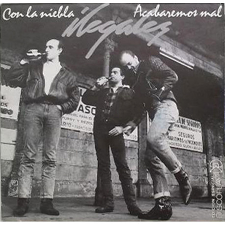 Ilegales – Con La Niebla