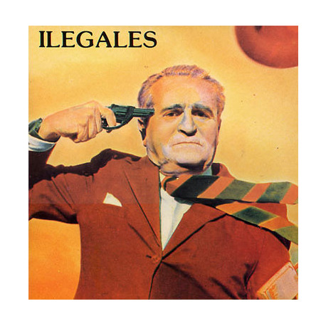 Ilegales  &ndash; Ilegales