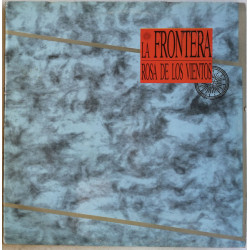 La Frontera &ndash; La Rosa De Los Vientos