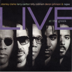 Stanley Clarke, Larry Carlton, Billy Cobham, Deron Johnson & Najee.
