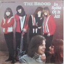 The Brood - In Spite Ofitall