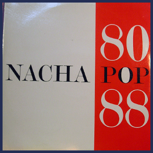 Nacha Pop