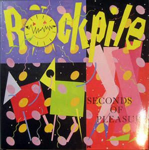 Rockpile - Seconds of Pleasure