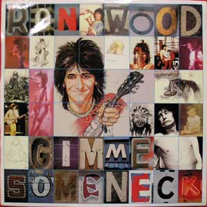 Ronnie Wood - Gimme Some Neck