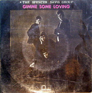Spencer Davis Group - Gimme Some Loving, EP