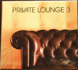 Private Lounge - 3 -  2 CD