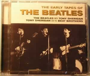 Beatles, the - The Early Tapes of 