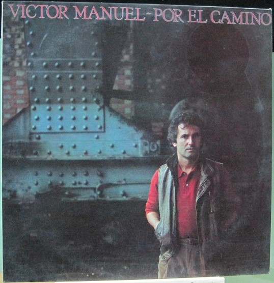 Victor Manuel - Por El Camino.