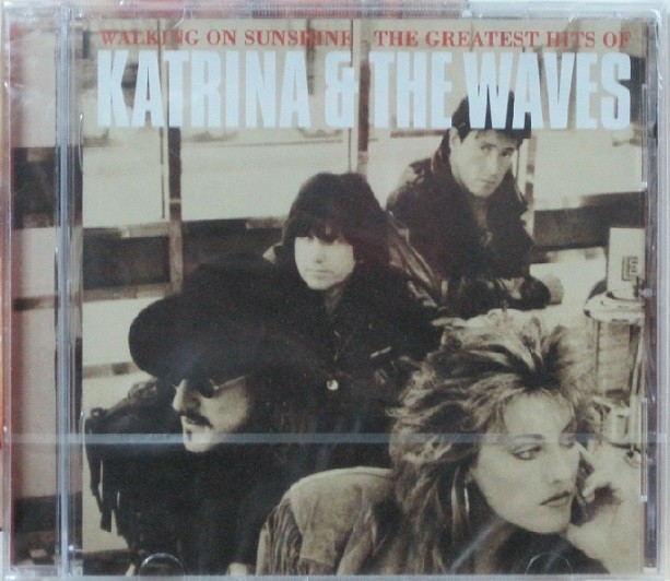 Katrina & The Waves - Walking On Sunshine, Greatest Hits