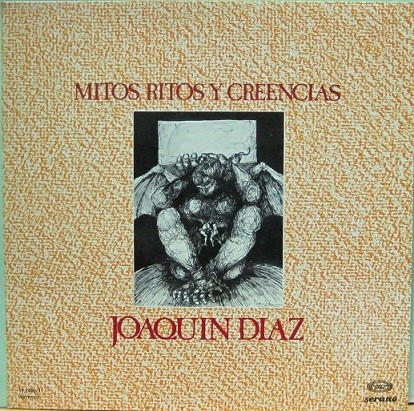 Joaquin Diaz - Mitos, Ritos y Creencias