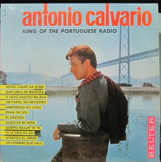 Antonio Calvario - King Of The Portuguese Radio.