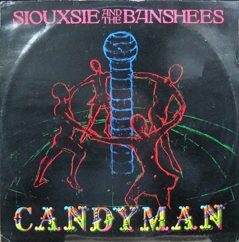 Siouxsie And The Banshees, Candyman.