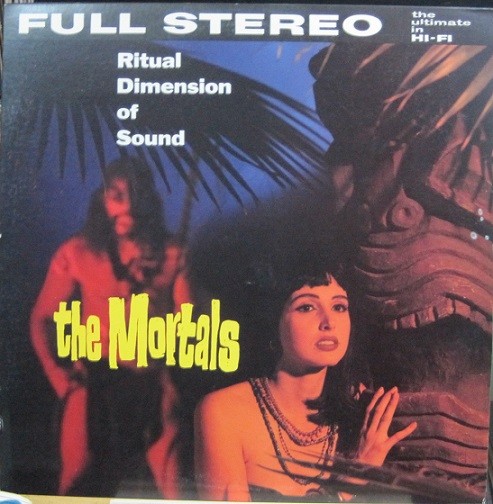 The Mortals - Ritual Dimension Of Sound.