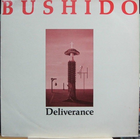 Bushido - Deliverance.